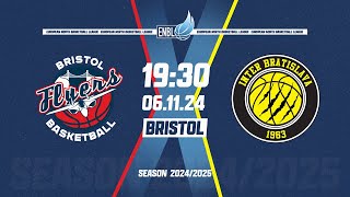 Bristol Flyers v Inter Bratislava  Nov 6 730 PM  ENBLeague 202425 [upl. by Olivier]