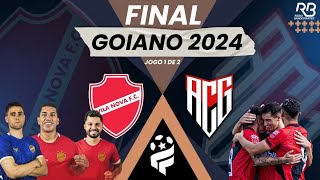 AO VIVO  Vila Nova x Atlético  Final 1 jogo de 2  Campeonato Goiano 2024 [upl. by Fara]