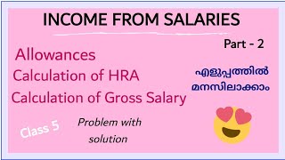 Income from Salaries  HRA calculation  Allowances  Gross salary  in malayalam [upl. by Karin904]