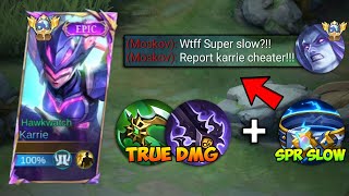 NEW KARRIE AGGRESSIVE SUPER SLOW DAMAGE HACK RECOMMEND BUILD FOR YOU  NEW BUILD FOR KARRIE [upl. by Newol]