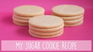 My Favourite Sugar Cookie Recipe [upl. by Michaella]