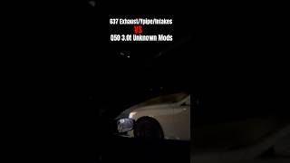 G37 Exhaust  Ypipe  Intakes VS Q50 30t Unknown Mods [upl. by Drol564]