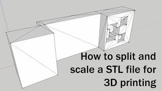 How to Split and Scale STL Files [upl. by Esiled]