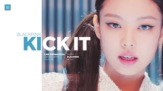 BLACKPINK  KICK IT Line Distribution Color Coded  블랙핑크 [upl. by Revned]