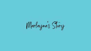 Marlaynas Story [upl. by Accebber596]