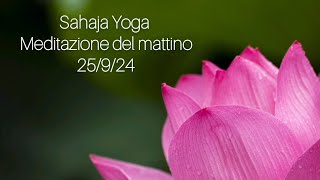 Meditazione del mattino 25924 [upl. by Irianat]