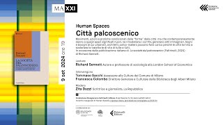 Città Palcoscenico  Human Spaces  con Richard Sennett [upl. by Zeret]