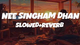 Nee Singam Dhan SlowedReverb Remix pathuthala [upl. by Timi]