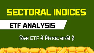 Sectoral Indices ETF Analysis  Best ETFs [upl. by Cyndy895]