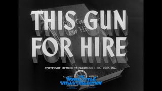 This Gun for Hire 1942 title sequence [upl. by Wardle913]