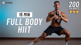 15 Min FULL BODY HIIT With Weights  Strength amp Cardio No Repeat Home Workout [upl. by Derreg]