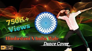 Independence Day Dance Cover video  India Wale X Hindustani  D Boy Ankit [upl. by Wasson557]