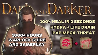 The ULTIMATE HYDRALIFEDRAIN WARLOCK Guide and Gameplay  Dark and Darker Beginners Guide [upl. by Araas507]