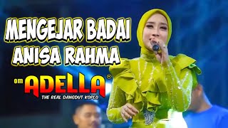 ANISA RAHMA MENGEJAR BADAI LIVE OM ADELLA [upl. by Jeanelle]