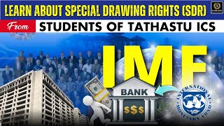 Learn about Special Drawing Rights SDRs by IMF from Students of Tathastu ICS  Dr Tanu Jain [upl. by Miza792]