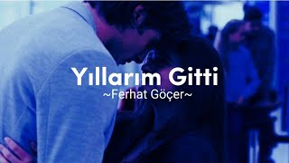 Ferhat Göçer  Yıllarım Gitti Şarkı Sözleri [upl. by Palma]