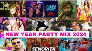 NEW YEAR BOLLYWOOD PARTY MIX MASHUP 2024  NON STOP BOLLYWOOD DANCE PARTY MIX DJ NEW YEAR SONG 2024 [upl. by Justus938]