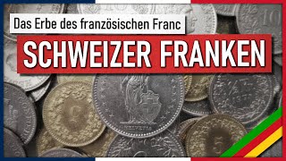 Der Schweizer Franken  Vom FrancAbklatsch zur stabilsten Hartwährung der Welt [upl. by Antonietta]