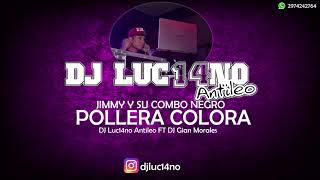 POLLERA COLORA  DJ Luc14no Antileo Ft Gian Morales  JIMMY [upl. by Oiralih292]