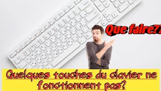 DÉPANNAGE CLAVIER  CERTAINES TOUCHES NE FONCTIONNENT PLUS 😥  4 Solutions [upl. by Auka]