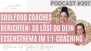 🎧 SOULFOODCOACHES BERICHTEN So löst Du dein Essensthema im 11Coaching [upl. by Adlecirg]