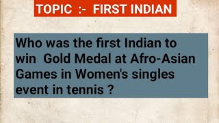 Who was the first Indian to win Gold Medal at AfroAsian Games in Womens singles event in tennis [upl. by Harlin]