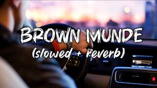 BROWN MUNDE Slowed  ReverbedECHO OF LOFI [upl. by Anairo]