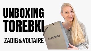 NOWA TOREBKA ZADIGETVOLTAIRE  UNBOXING TOREBKI 🎁 [upl. by Florio]