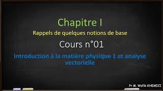 introduction à la physique et analyse vectorielle [upl. by Rabiah851]