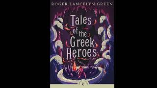 Tales of the Greek Heroes The Return of the Argonauts Track 1 [upl. by Imogen]