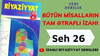 8ci sinif Riyaziyyat 26 butun misallarin tam izahi [upl. by Atiluj349]