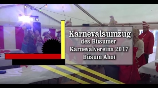 Büsum  Krass Was ist denn hier los Umzug des quotBüsumer Karneval Vereinquot 2017 Karnevalsumzug [upl. by Rogerio]