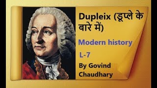 About Dupleixडूप्ले के बारे में Modern History lecture7RudevClasses [upl. by Elleahcim87]