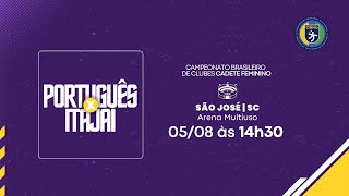 Campeonato Brasileiro de Clubes Cadete Feminino  Português x Itajaí [upl. by Jack]