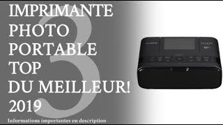 TOP 3 MEILLEUR IMPRIMANTE PHOTO PORTABLE  2019 [upl. by Huskamp]