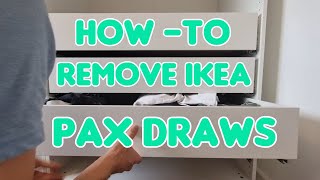 How to Remove Ikea Pax Wardrobe Draws [upl. by Augustus]