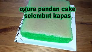 resep cake ogura pandan selembut kapas [upl. by Nnayram877]