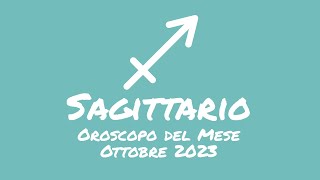 Oroscopo Sagittario Ottobre 2023 [upl. by Celie]