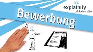 Bewerbung einfach erklärt explainity® Erklärvideo [upl. by Aihsilef106]