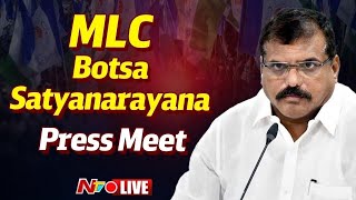 Botsa Satyanarayana Press Meet LIVE  Ntv [upl. by Hemminger359]