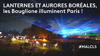 Lanternes et aurores boréales les Bouglione illuminent Paris [upl. by Bang]