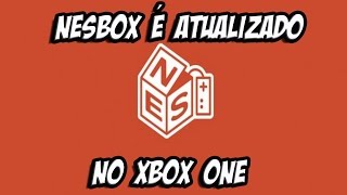 NesBox é atualizado no Xbox One  Sussuworld [upl. by Avraham]