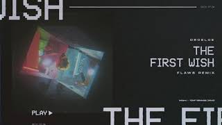 DROELOE  The First Wish Flaws Remix Official Audio [upl. by Konopka]