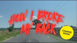 TRAILER  I BROKE MY BACK [upl. by Atil]