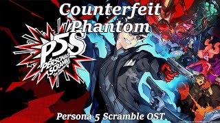 Counterfeit Phantom Kyoto Jail  Persona 5 Scramble OST [upl. by Akilat753]