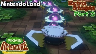 Nintendo Land  Coop Pikmin Adventure  Extra Stages Part 2 [upl. by Shewchuk]