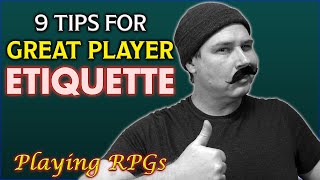 Great Player Etiquette  Playing RPGs [upl. by Aral]