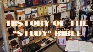 My Thoughts On The History Of Study Bibles [upl. by Shriner]