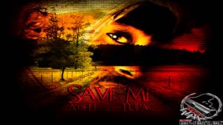 Adele Save me ft 2Pac Remix [upl. by Lacefield]