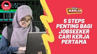 5 Steps Penting Jobseeker Cari Kerja Pertama  English Subtitles [upl. by Aramot762]